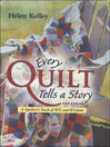 Every Quilt Tells a Story (eBook)